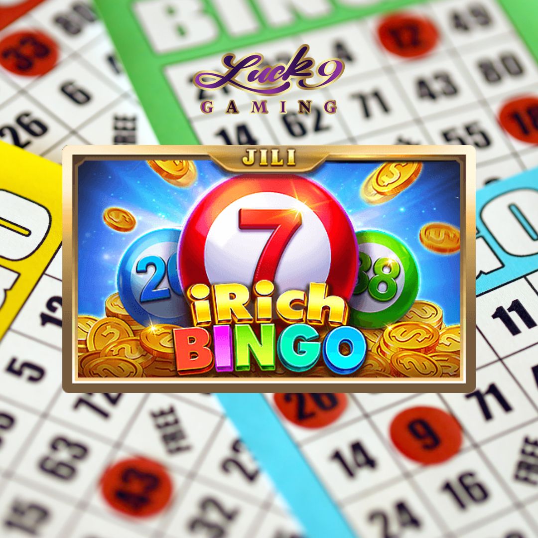 Introducing JILI iRich Bingo Game Luck9 Online Casino